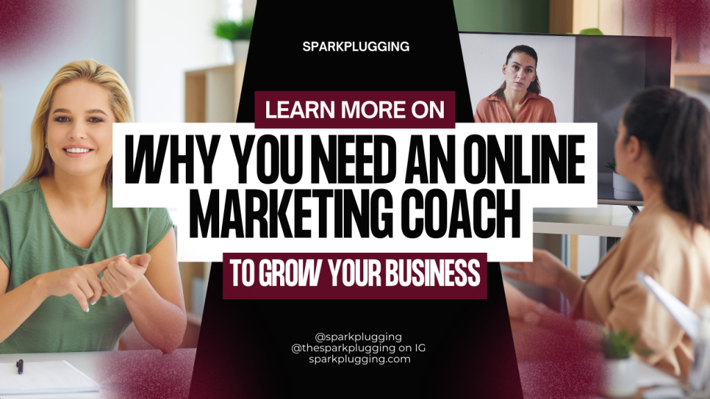 Why You Need an Online Marketing Coach to Grow Your Business