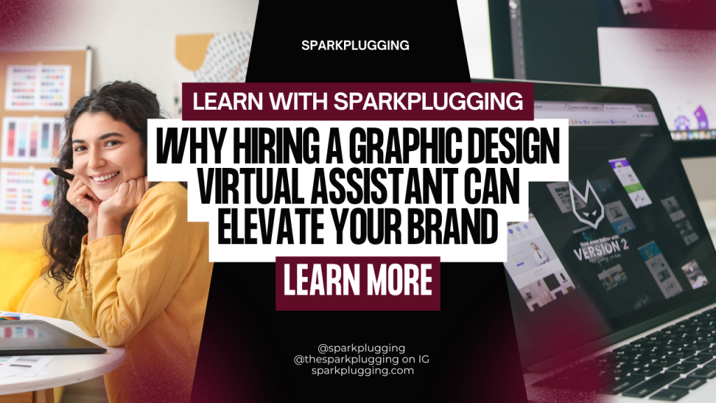Why Hiring a Graphic Design Virtual Assistant Can Elevate Your Brand